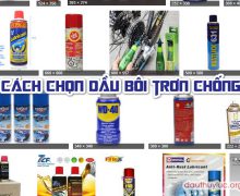 Cách chọn dầu bôi trơn chống rỉ