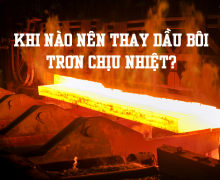 dầu bôi trơn chịu nhiệt