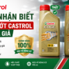 Tổng Đại Lý Dầu Nhớt Castrol: Cách phân biệt Thật – Giả